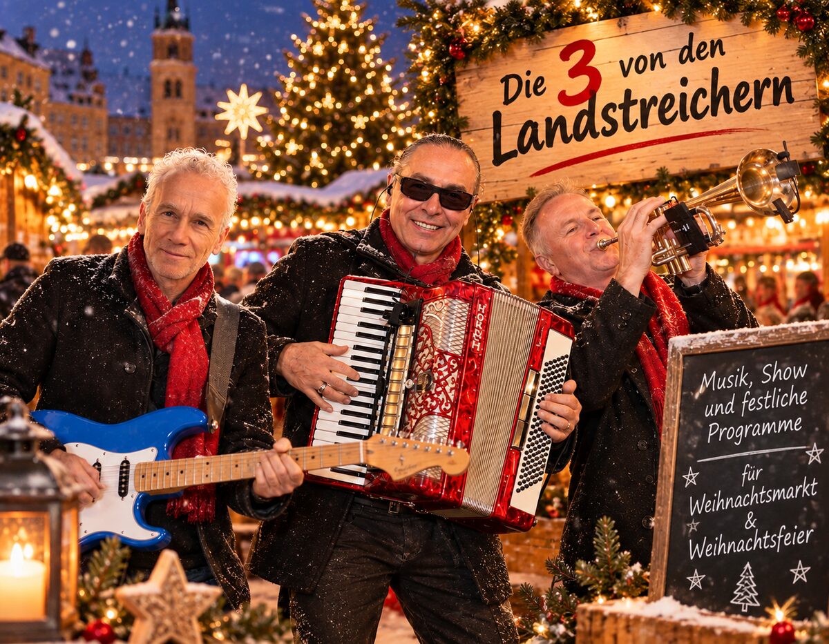 Die 3 von den Landstreichern mit Weihnachtsprogramm